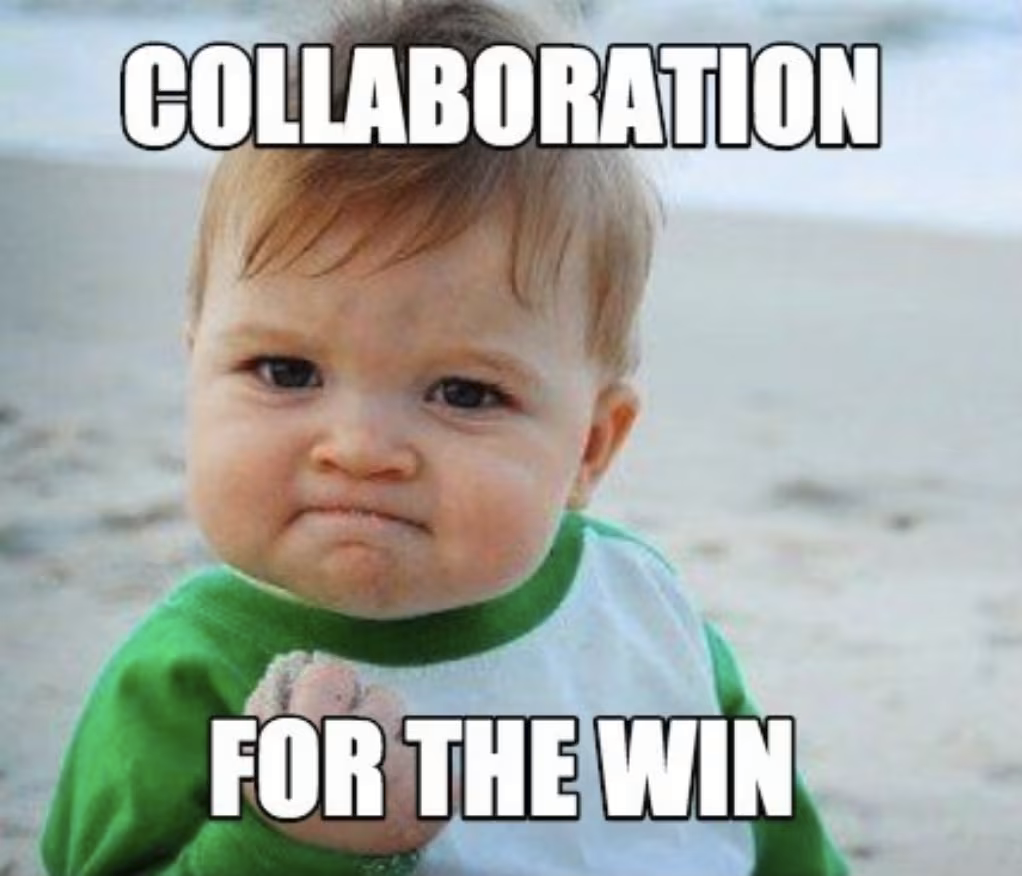 Variation of the Success Kid meme with the caption 'COLLABORATION' at the top and 'FOR THE WIN' at the bottom.